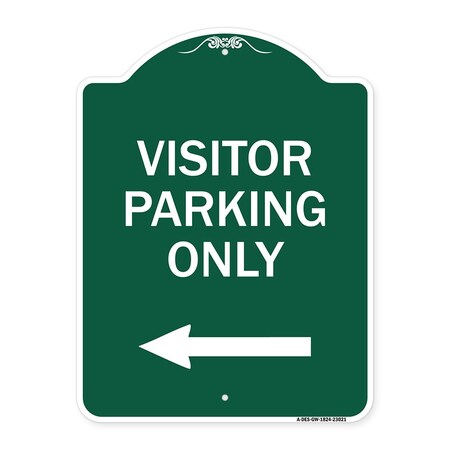 Signmission Reserved Parking Visitor Parking W/ Left Arrow, Green & White Alum Sign, 18" x 24", GW-1824-23021 A-DES-GW-1824-23021